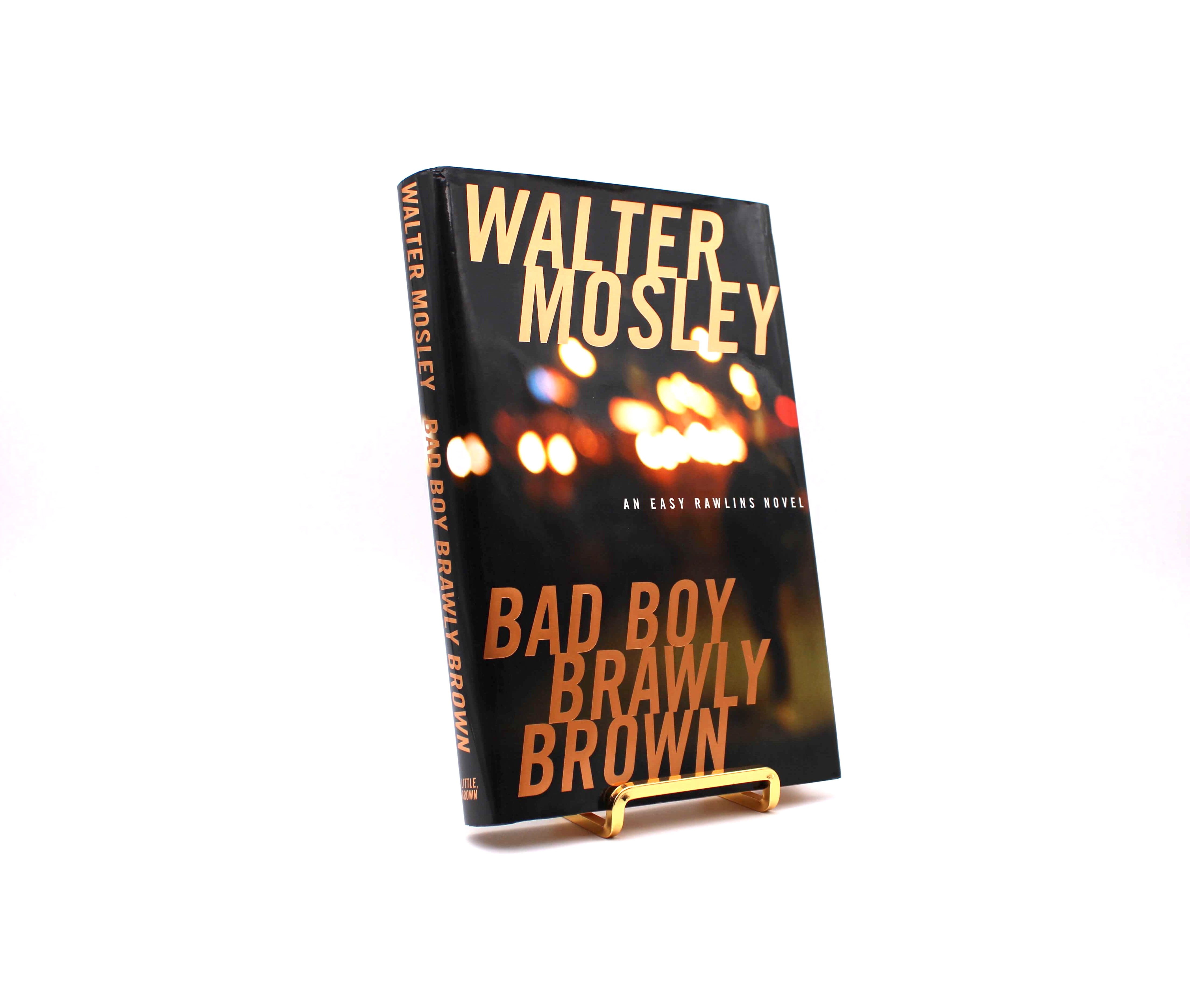Bad Boy Brawly Brown. Signed by Walter Mosley. First Edition, First Printing. Little, Brown. Boston, 2002.