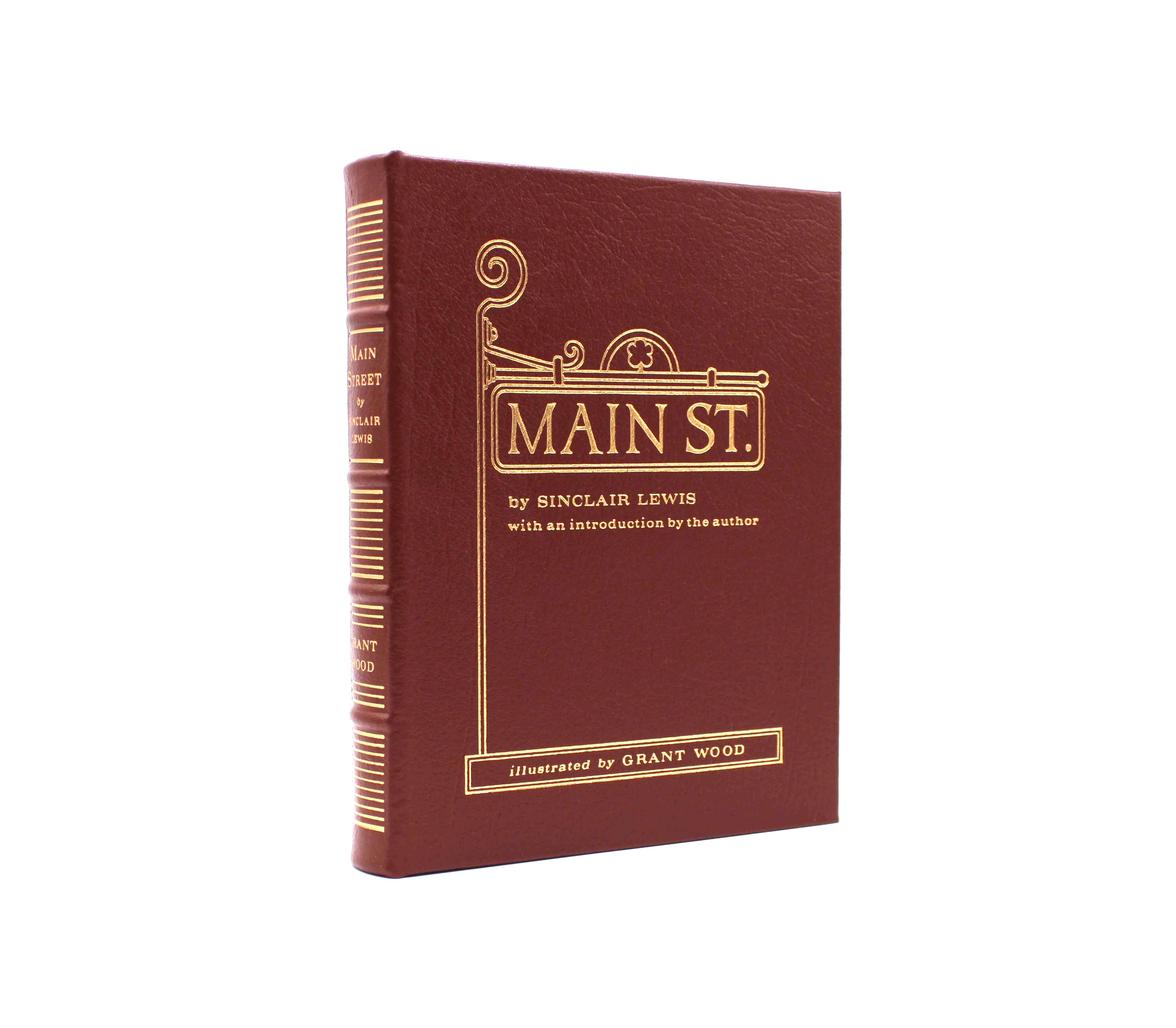 Main Street. By Sinclair Lewis. Illustrated by Grant Wood. Illustrated Edition. Easton Press. Norwalk, 2000.