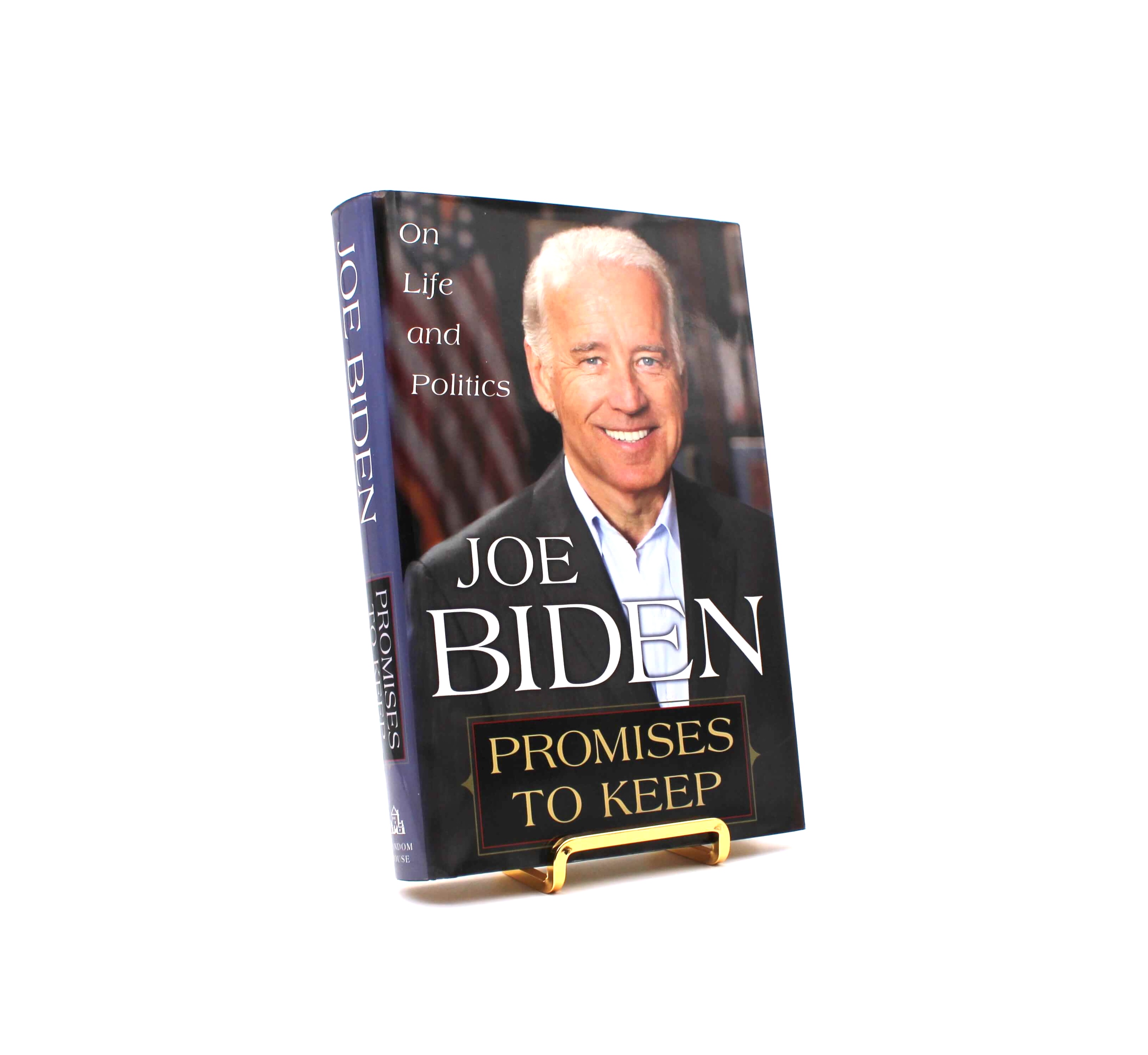 Promises to Keep. Inscribed by Joe Biden. First Edition, Second Printing. Random House. New York, 2007.