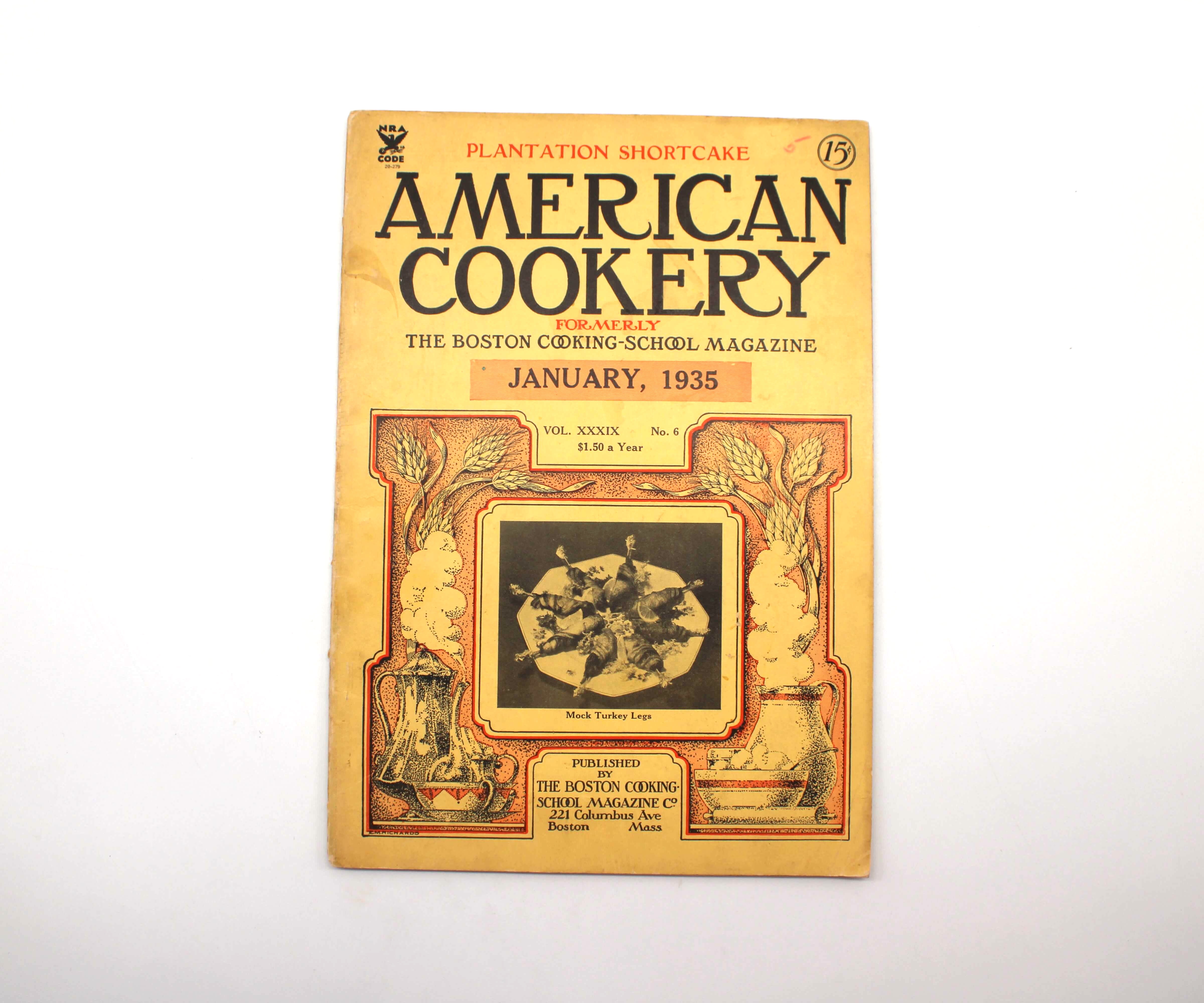 American Cookery. Vol. XXXIX, No. 6. Boston Cooking School Magazine Co. Boston, January 1935.