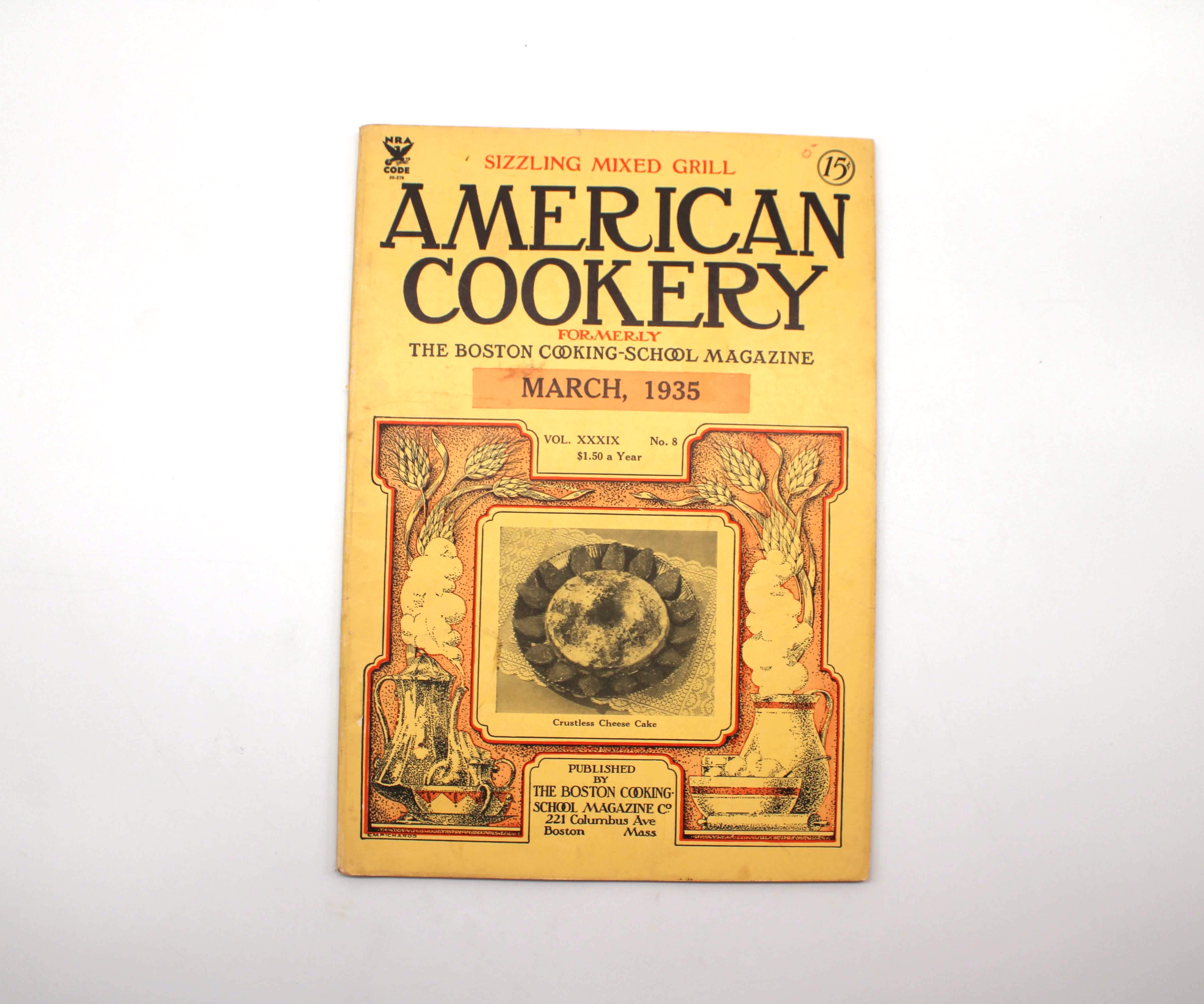 American Cookery. Vol. XXXIX, No. 8. Boston Cooking School Magazine Co. Boston, March 1935.