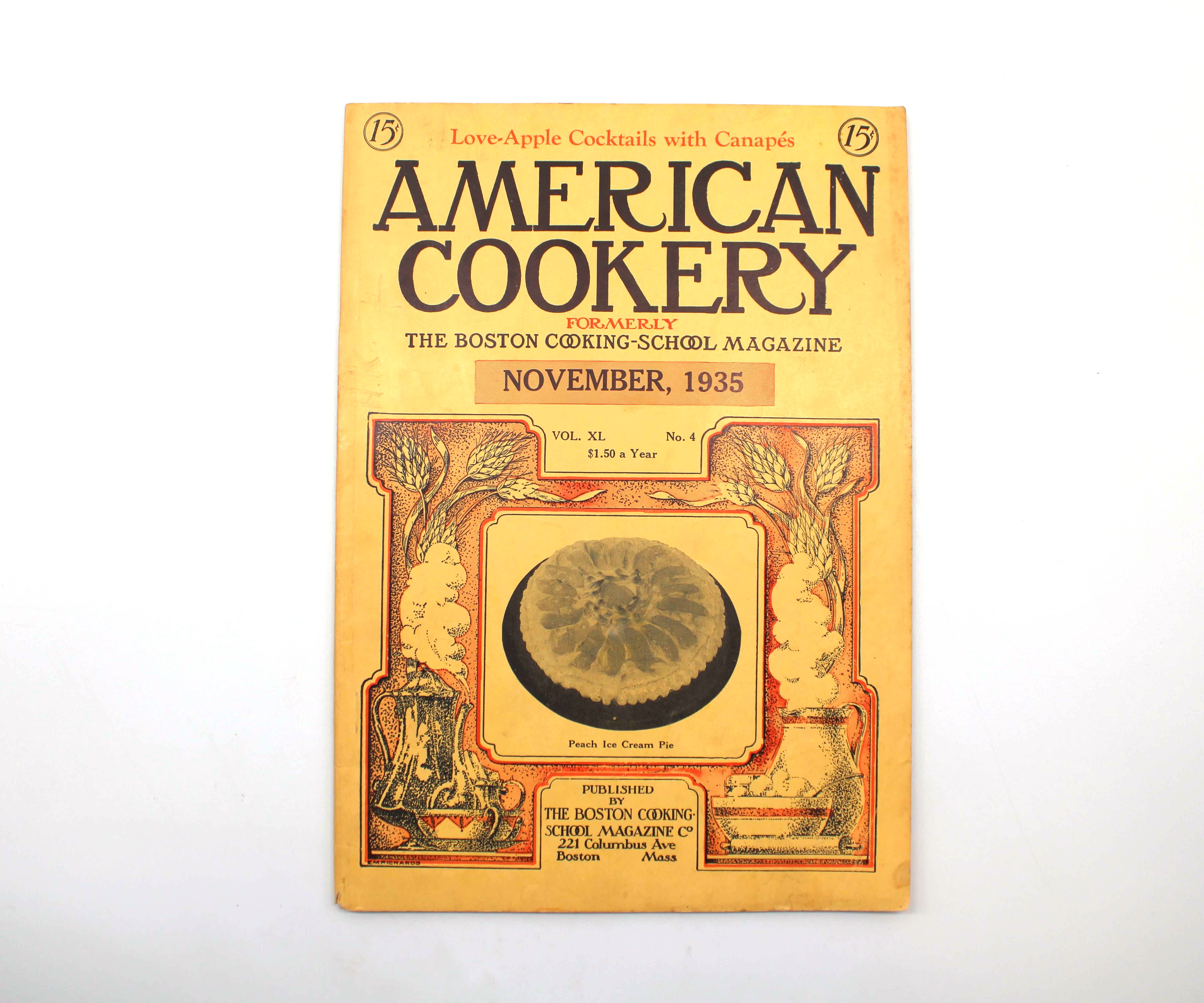 American Cookery. Vol. XL No. 4. Boston Cooking School Magazine Co. Boston, November, 1935.