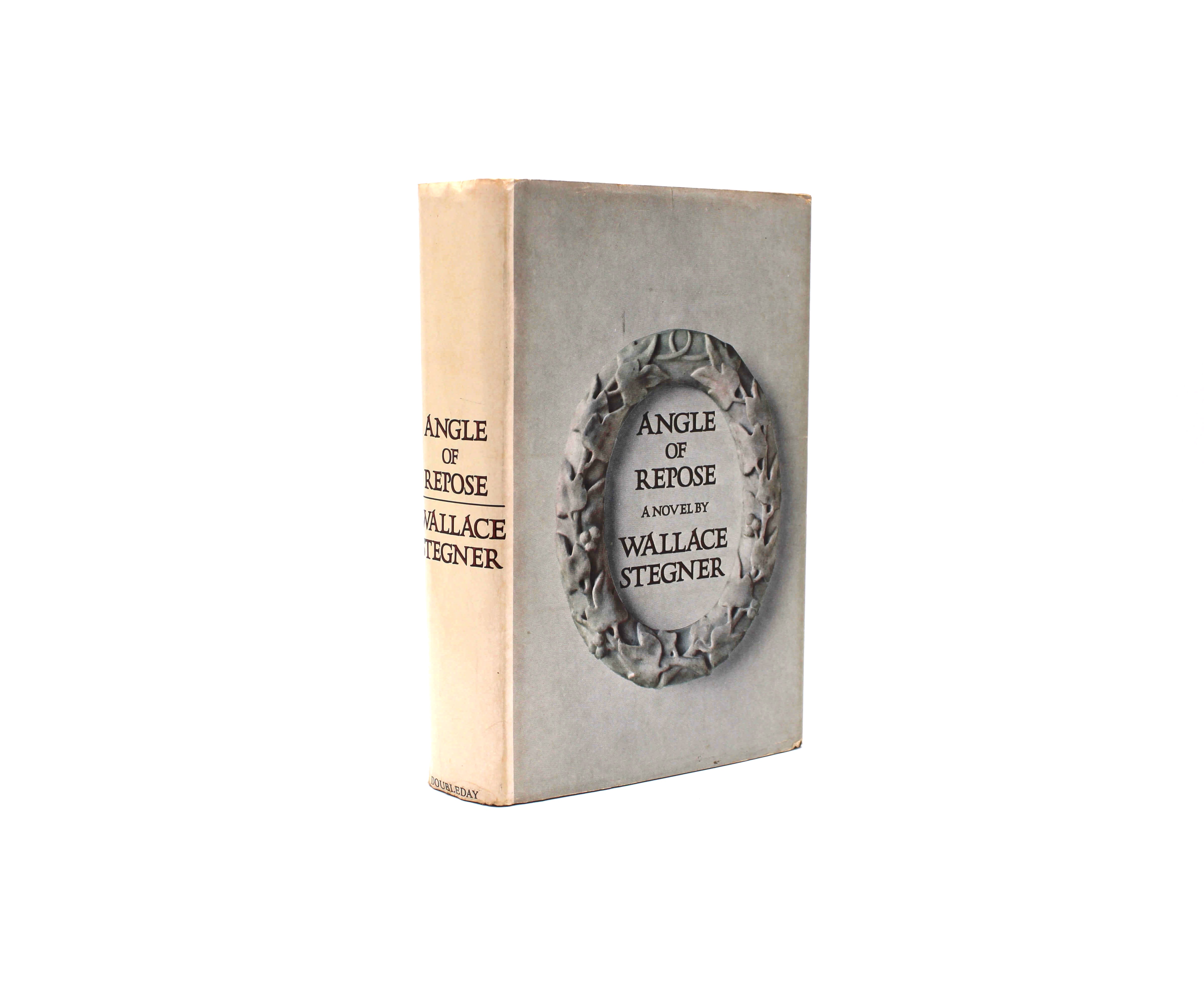 Angle of Repose. By Wallace Stegner. First Edition, First Printing. Doubleday. New York, 1971.