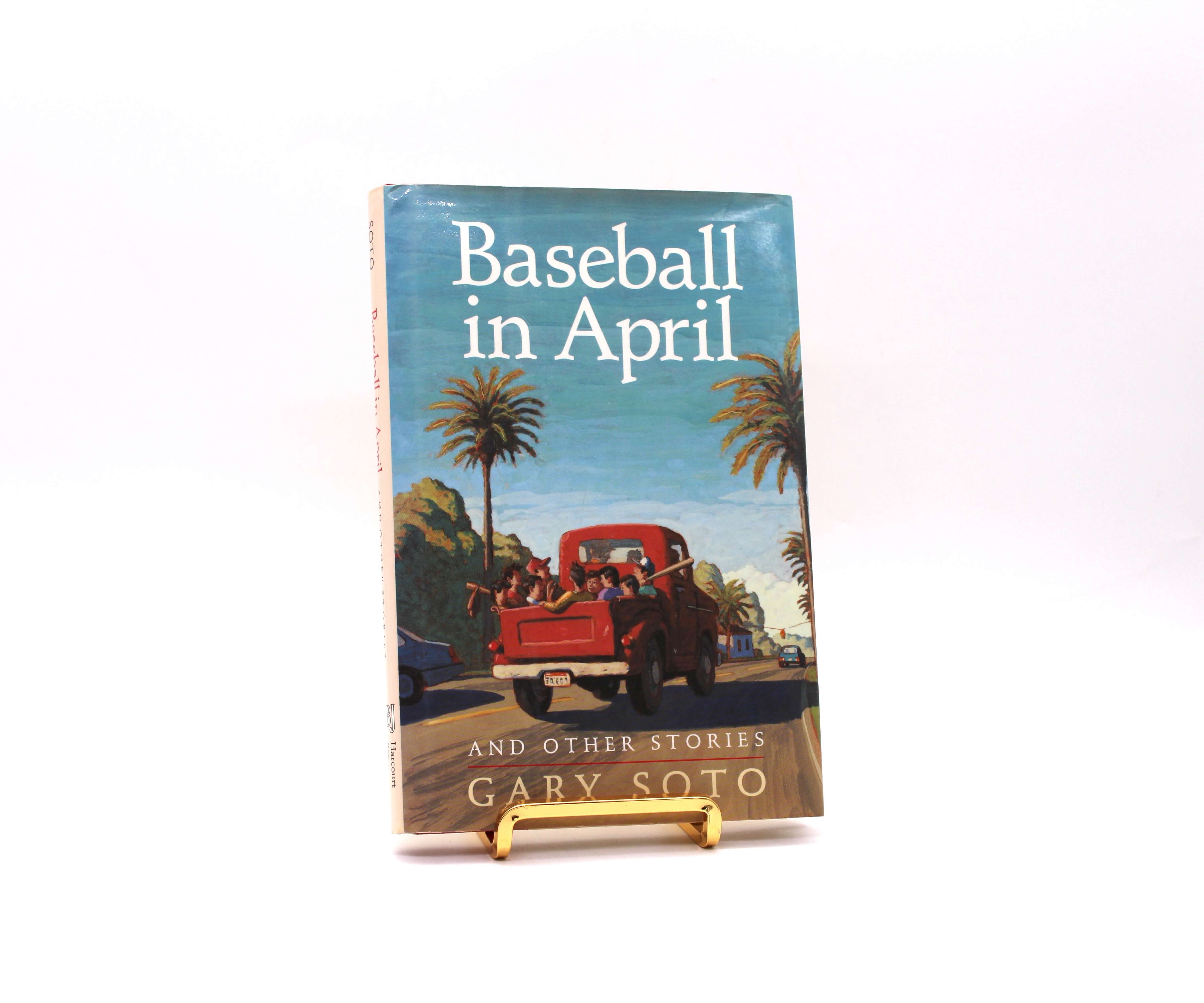 Baseball in April. Inscribed by Gary Soto. First Edition, First Printing. Harcourt, Brace, Jovanovich. San Diego, 1990.