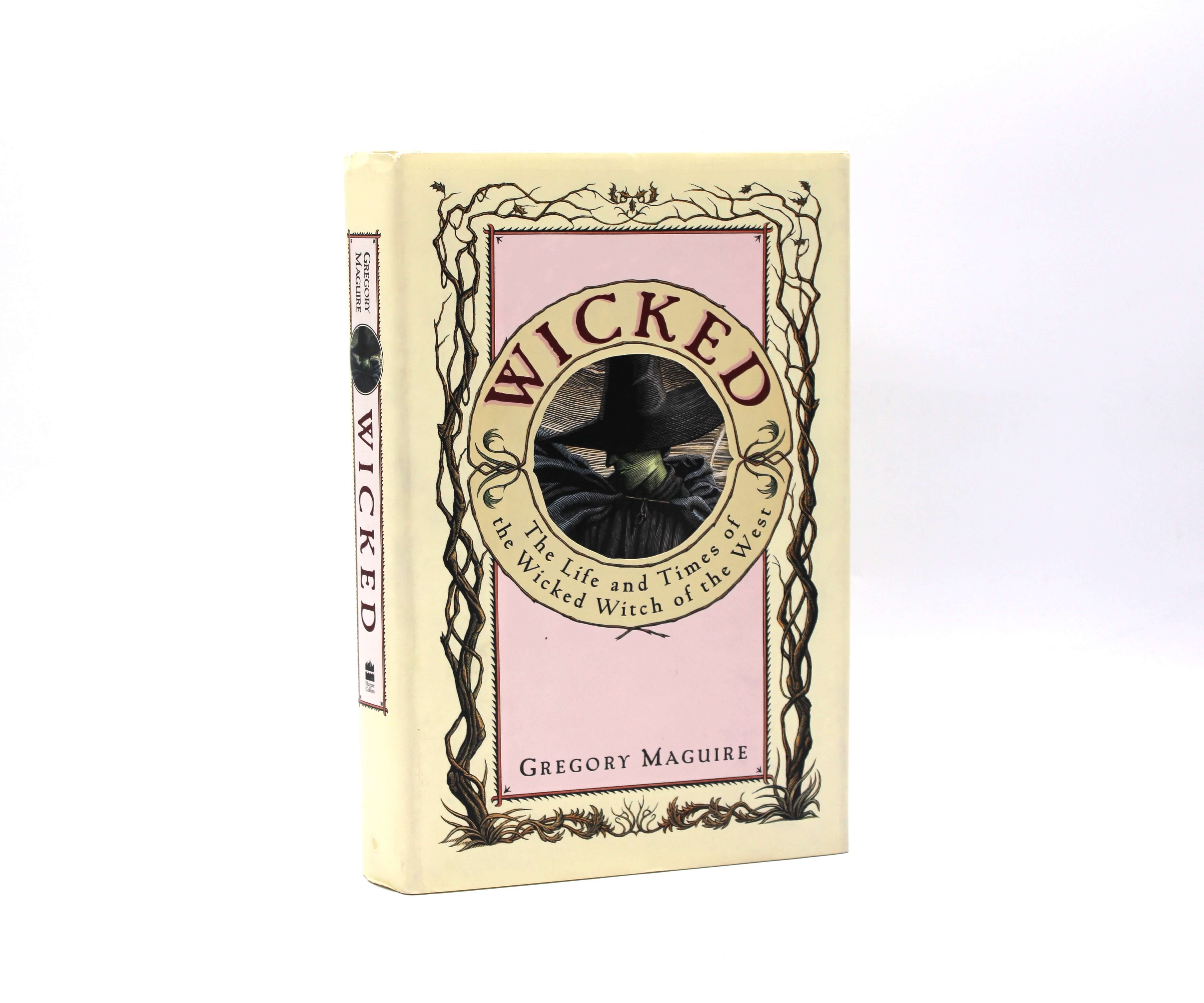 Wicked. Inscribed by Gregory Maguire. First Edition, First Printing. HarperCollins. New York, 1995.