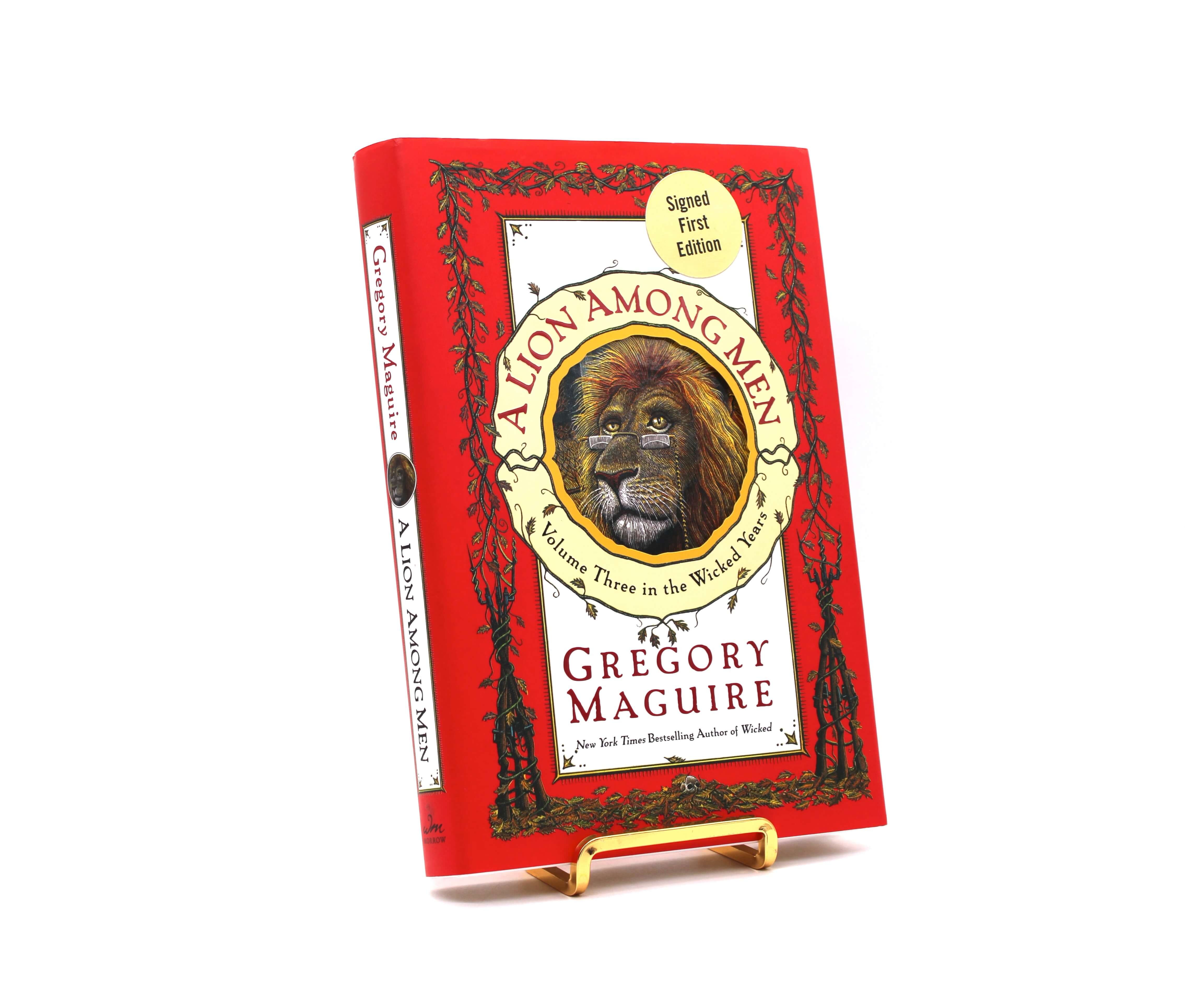 A Lion Among Men. Inscribed by Gregory Maguire. Signed Limited First Edition, First Printing. HarperCollins. New York, 2008.