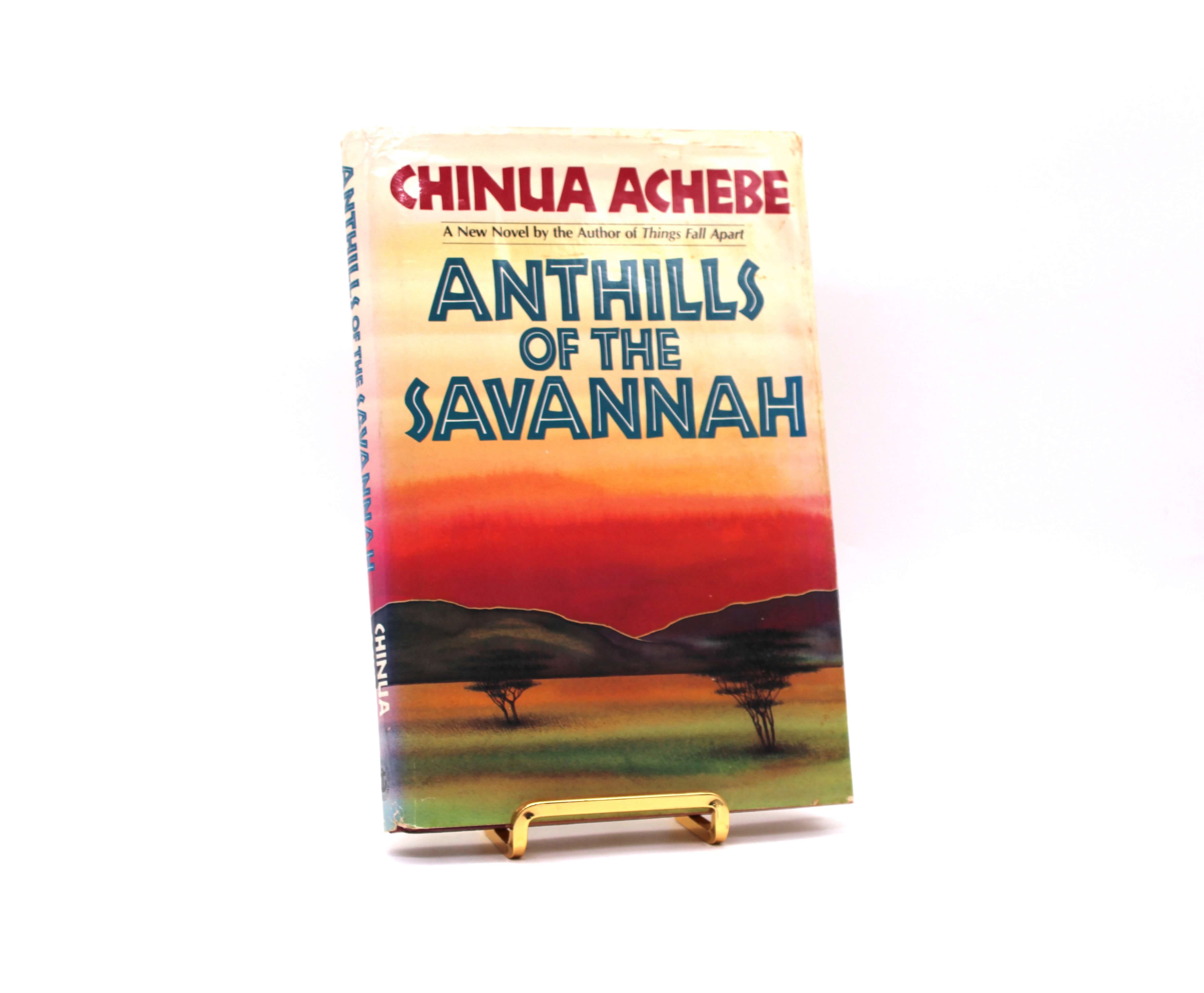 Anthills of the Savannah. Signed by Chinua Achebe. First American Edition, First Printing. Anchor Press. New York, 1988.