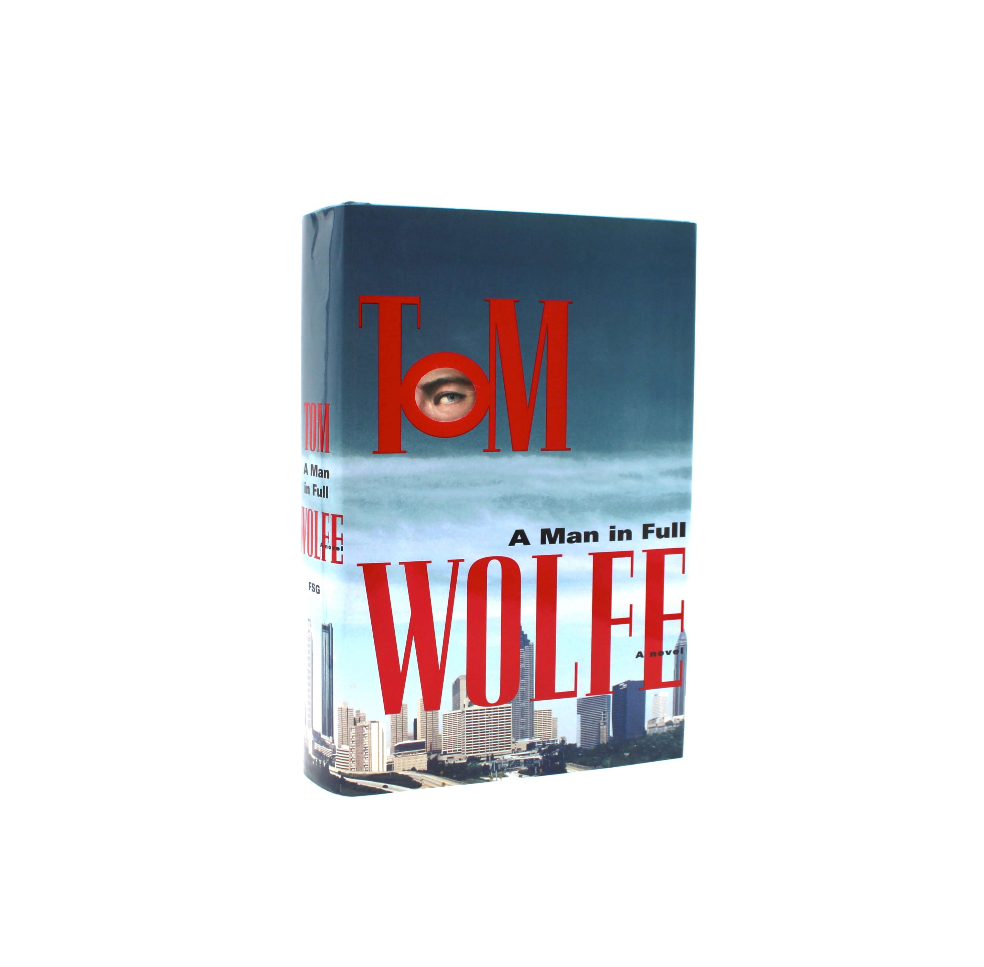 A Man in Full. Signed by Tom Wolfe. First Trade Edition, First Printing. Farrar, Straus, Giroux. New York, 1998.