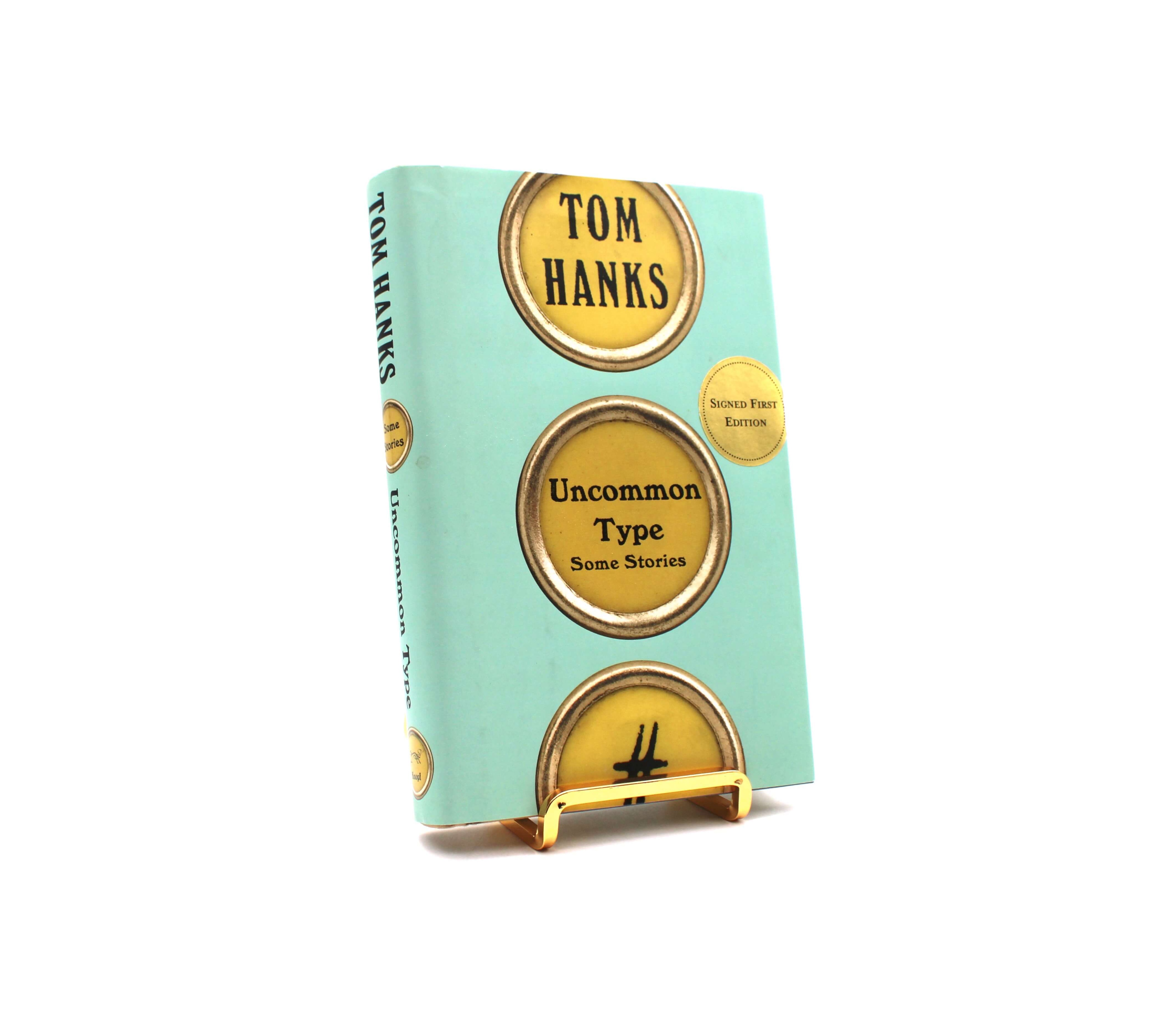 Uncommon Type. Signed by Tom Hanks. First Edition, First Printing. Knopf. New York, 2017.