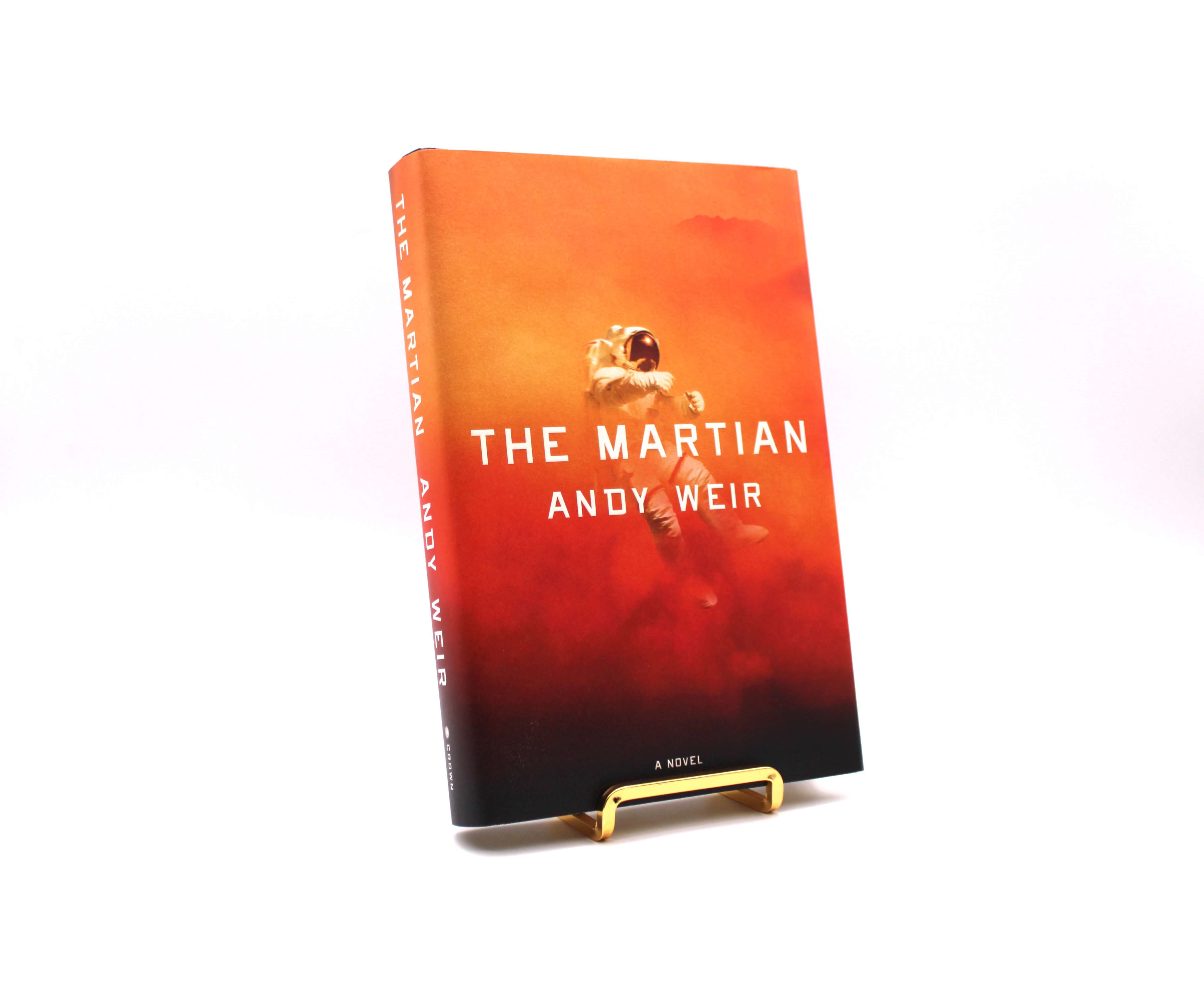 The Martian. Signed by Andy Weir. First Edition, First Printing. Crown. New York, 2014.