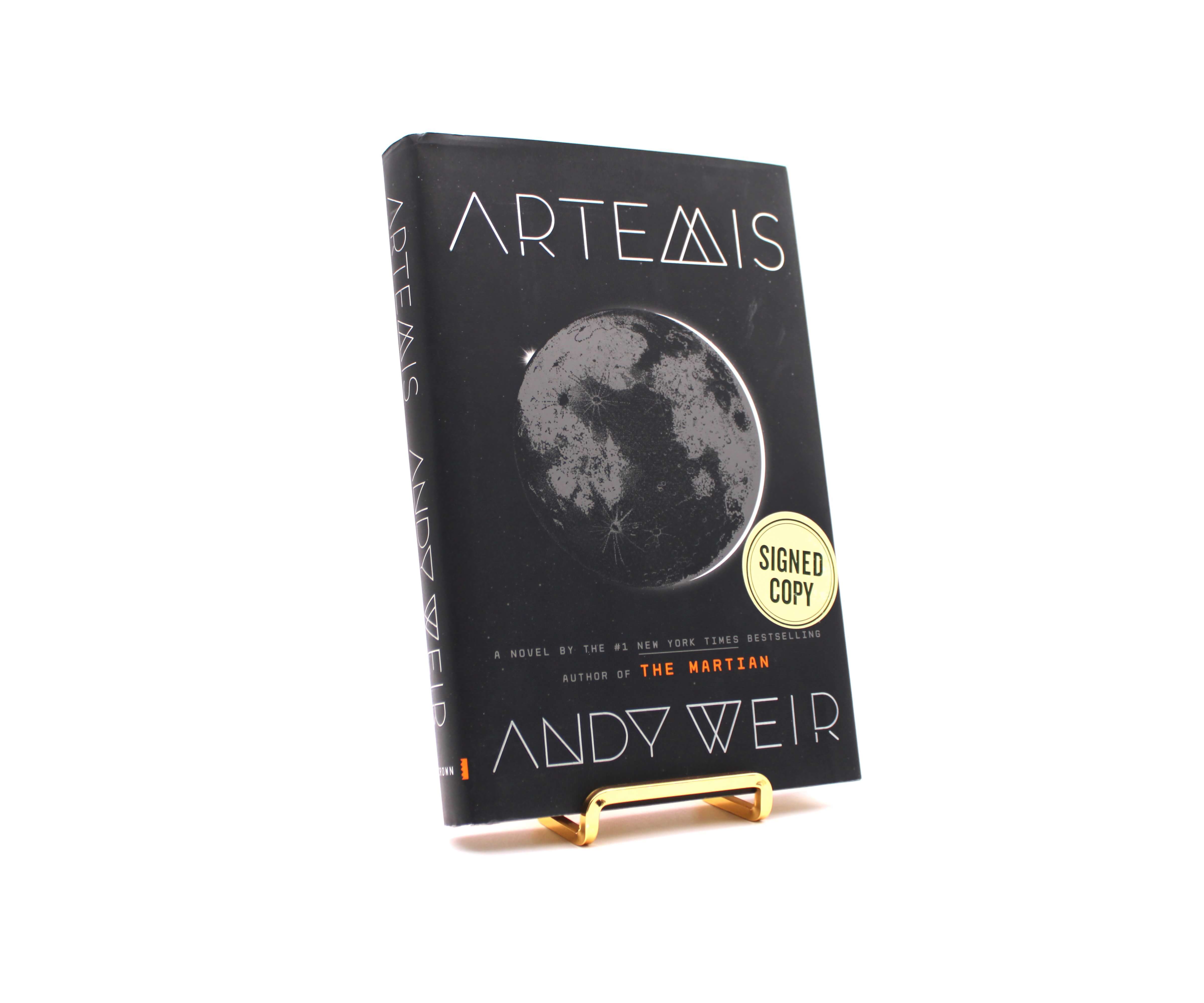 Artemis. Signed by Andy Weir. First Edition, First Printing. Crown. New York, 2017.