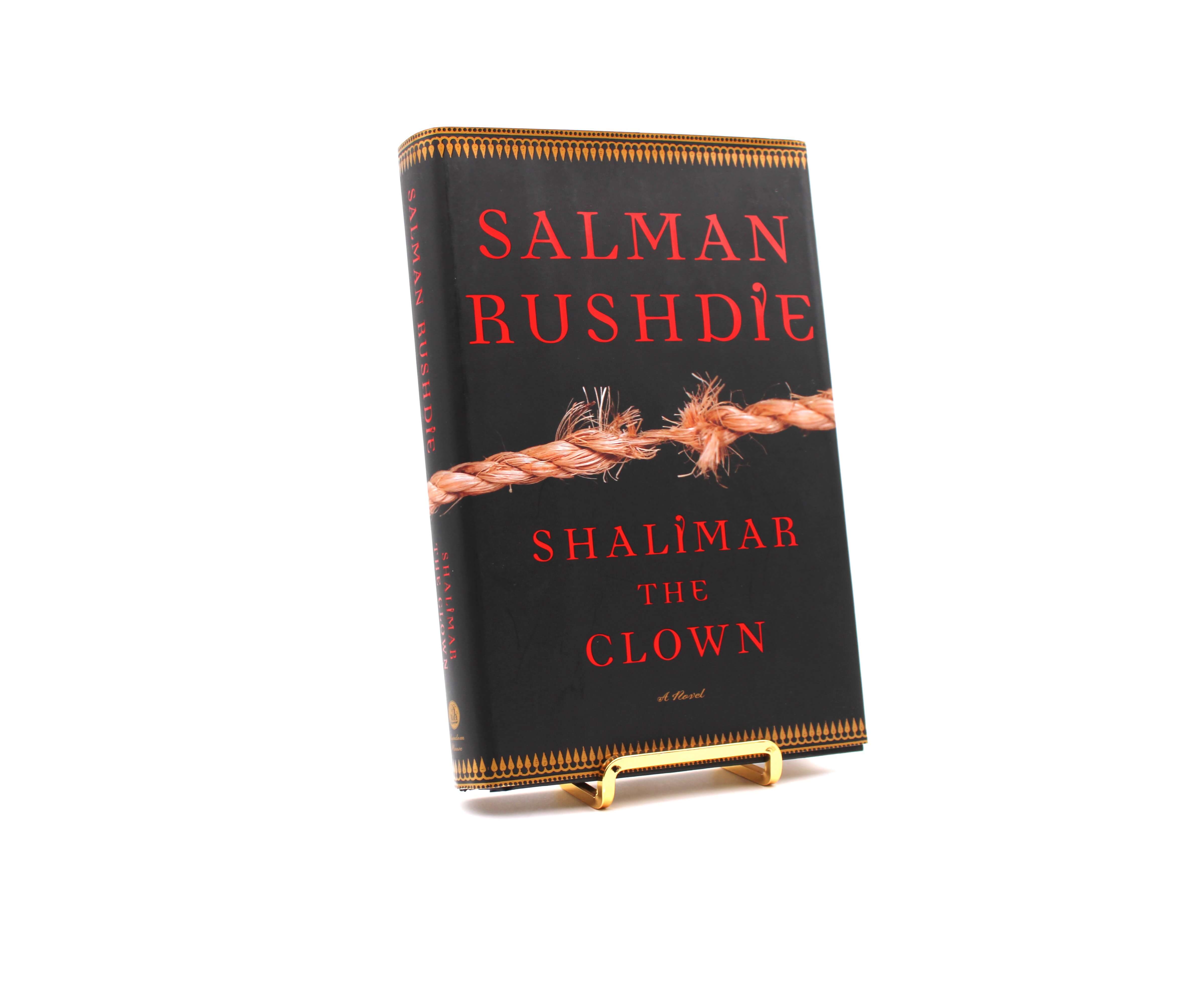 Shalimar the Clown. Signed by Salman Rushdie. First American Edition, First Printing. Random House. New York, 2005.