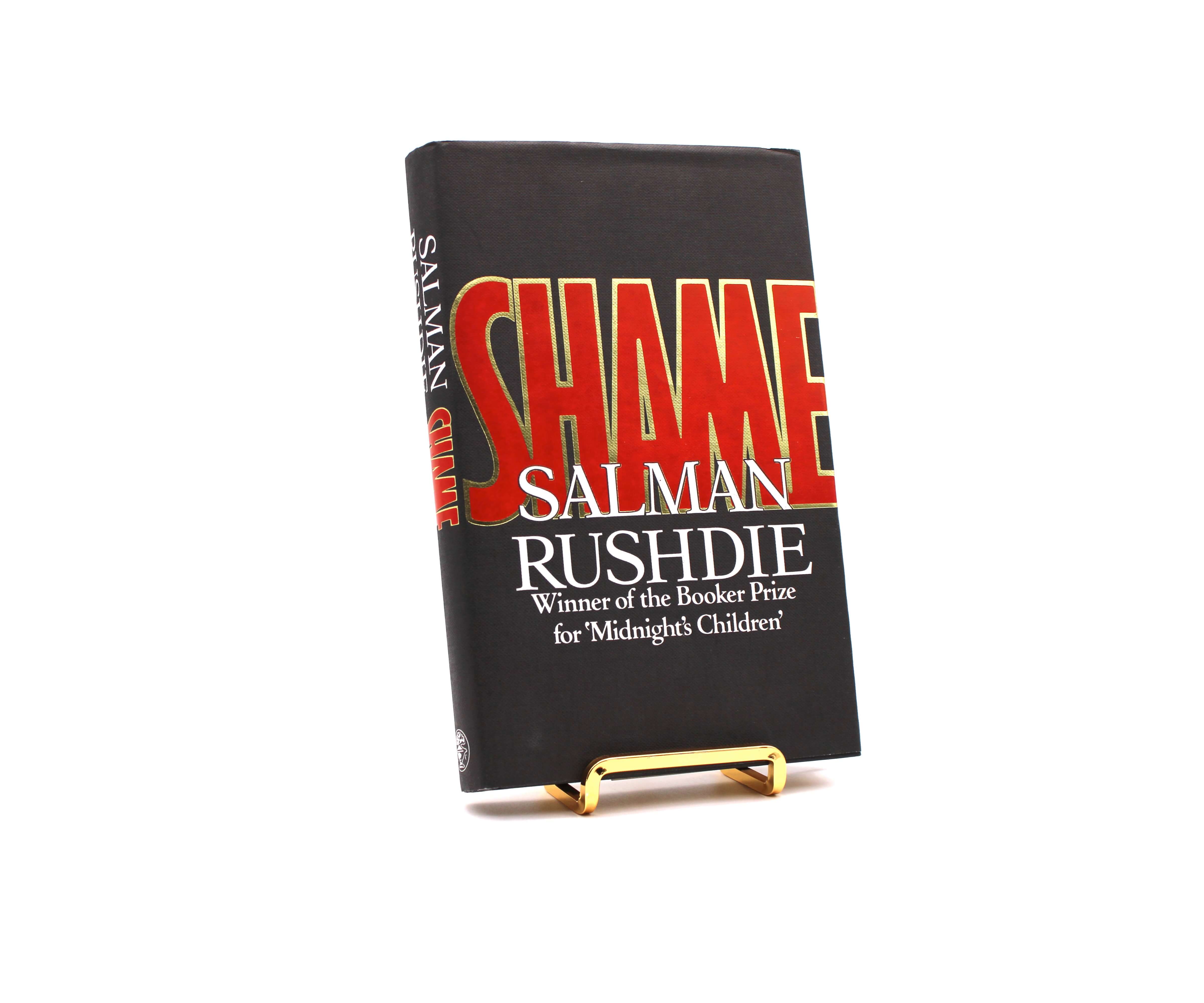 Shame. Signed by Salman Rushdie. First Edition, First Printing. Jonathan Cape. London, 1983.